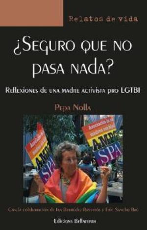 ¿SEGURO QUE NO PASA NADA?