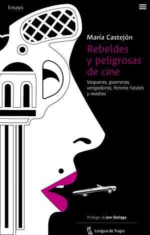 REBELDES Y PELIGROSAS DE CINE