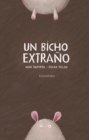 UN BICHO EXTRAÑO