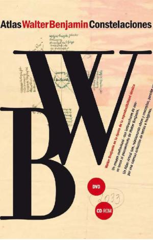 WALTER BENJAMIN. ATLAS/CONSTELACIONES