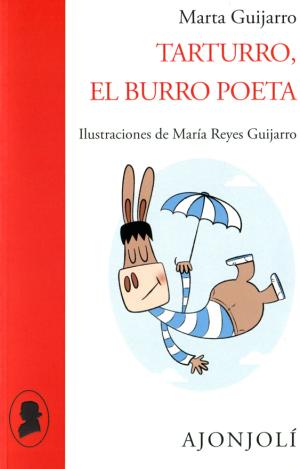 TARTURRO, EL BURRO POETA
