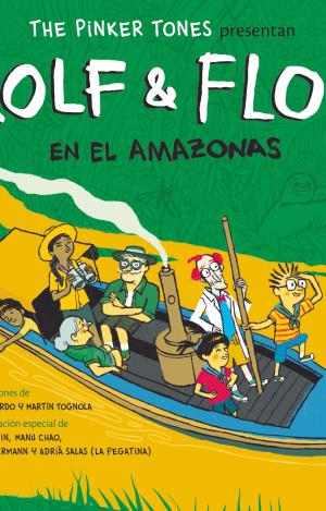 ROLF & FLOR EN EL AMAZONAS