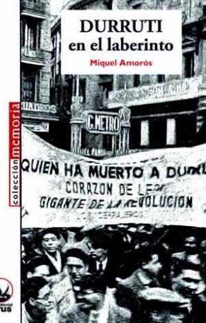 DURRUTI EN EL LABERINTO