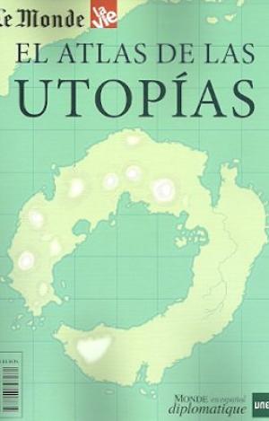 EL ATLAS DE LAS UTOPÍAS