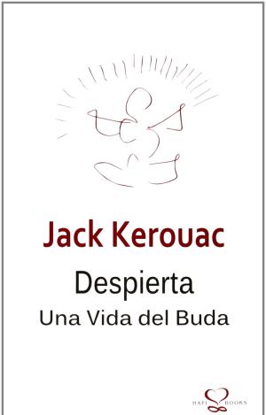 DESPIERTA. UNA VIDA DEL BUDA