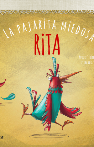 RITA, LA PAJARITA MIEDOSA