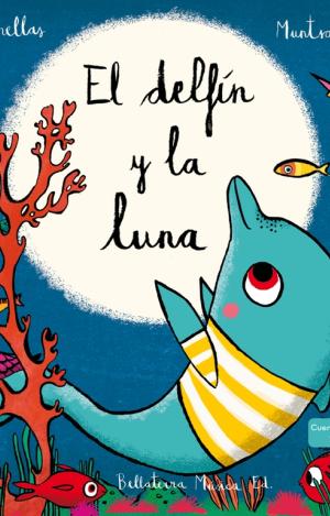 EL DELFÍN Y LA LUNA