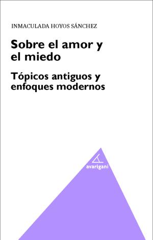 SOBRE EL AMOR Y EL MIEDO