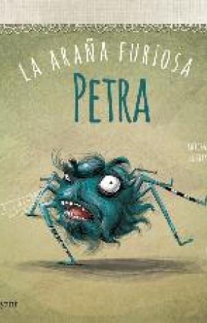 PETRA, LA ARAÑA FURIOSA