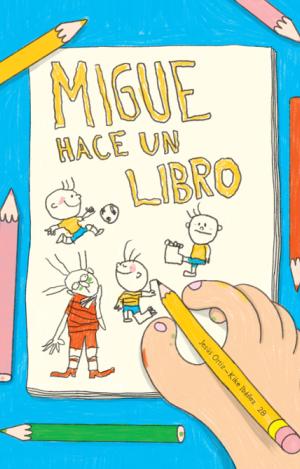 MIGUE HACE UN LIBRO