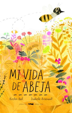 MI VIDA DE ABEJA