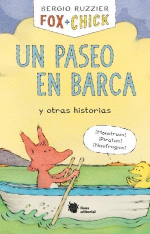 FOX + CHICK. UN PASEO EN BARCA Y OTRAS HISTORIAS