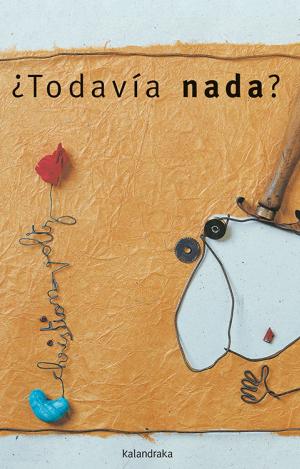 ¿TODAVÍA NADA?