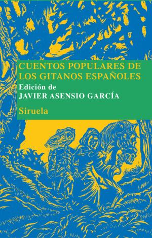 CUENTOS POPULARES DE LOS GITANOS ESPAÑOLES
