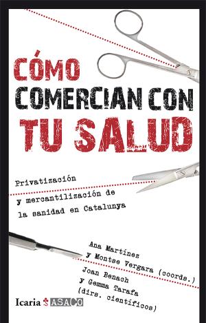CÓMO COMERCIAN CON TU SALUD